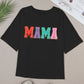 MAMA Round Neck Short Sleeve T-Shirt