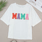 MAMA Round Neck Short Sleeve T-Shirt