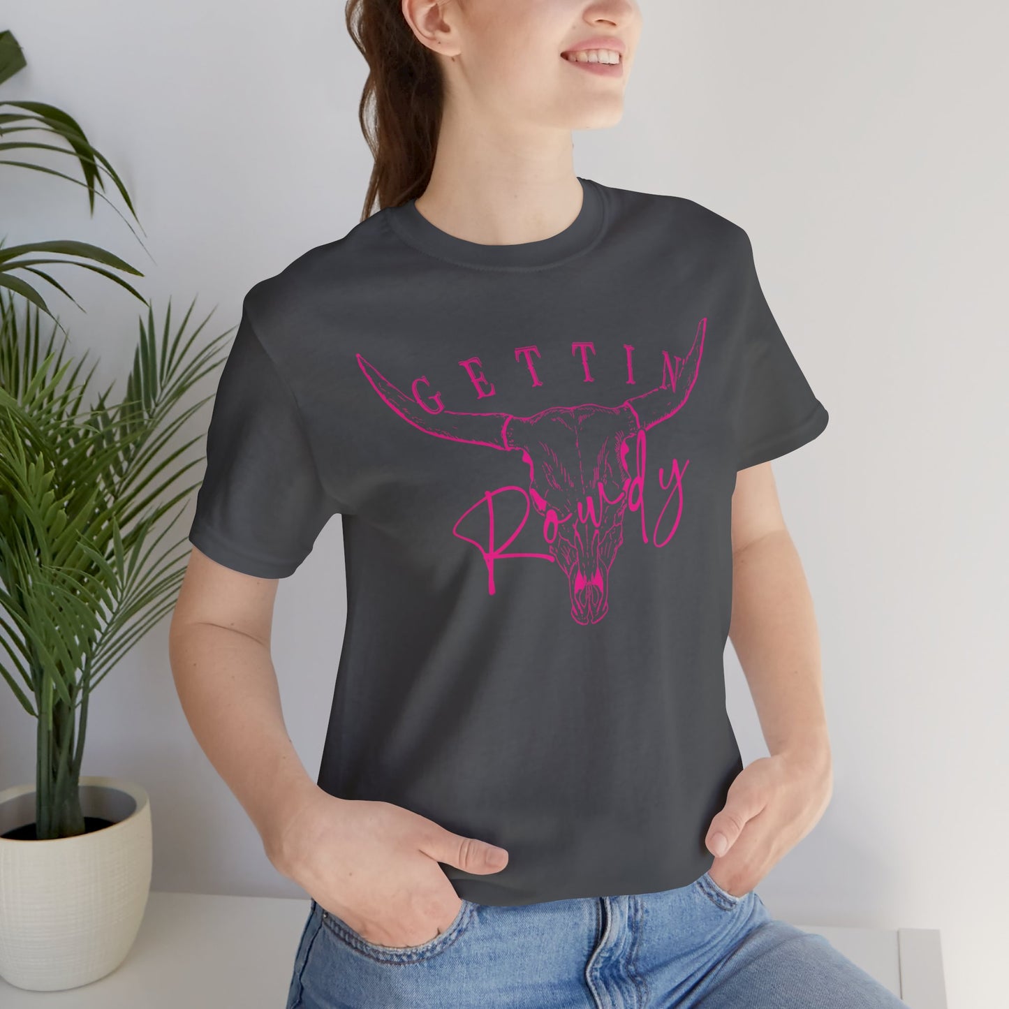 Getting Rowdy Graphic T