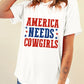 America Needs Cowgirls Graphic T-Shirt