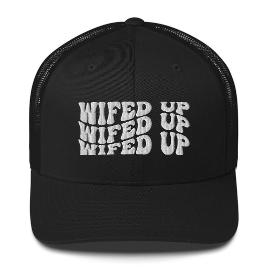 Wifed Up Trucker Hat