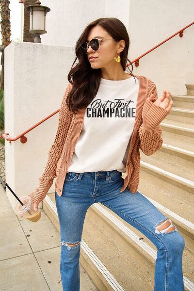 But First Champagne Round Neck T-Shirt